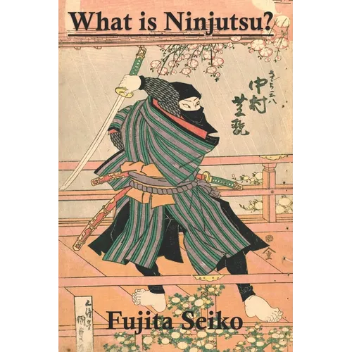 What is Ninjutsu?