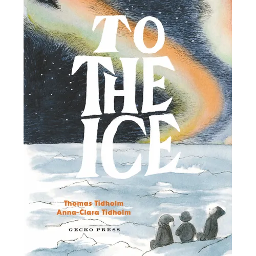 To the Ice