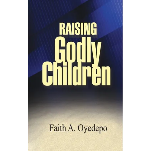 Raising Godly Children