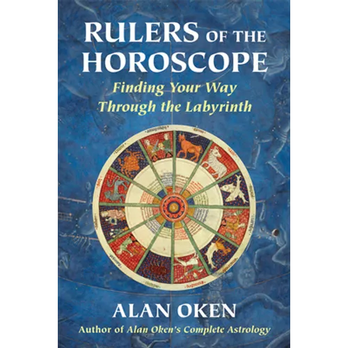 Rulers of the Horoscope: Finding Your Way Through the Labyrinth