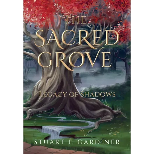 The Sacred Grove: Legacy of Shadows