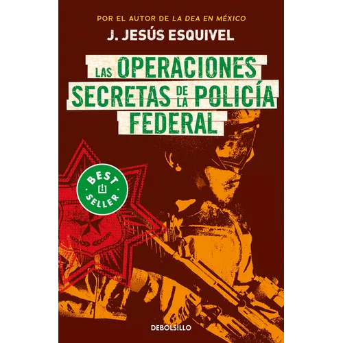 Las Operaciones Secretas de la Policía Federal / The Secret Operations of the Federal Police