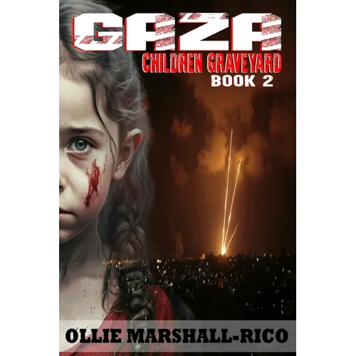 Gaza Children Graveyard: Book 2
