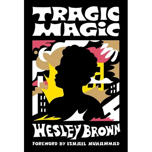 Tragic Magic: (Of the Diaspora - North America)
