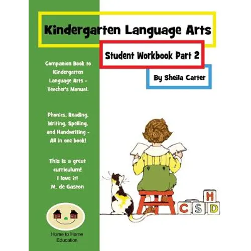 Kindergarten Language Arts: Student Workbook Part 2