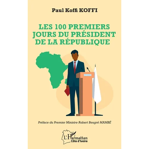 Les 100 premiers jours du président de la République