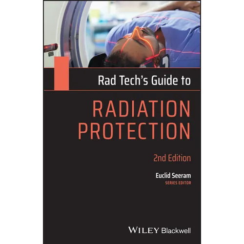 Rad Tech's Guide to Radiation Protection