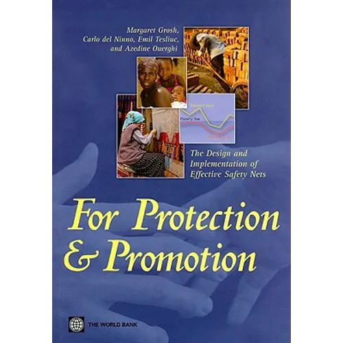 For Protection and Promotion: The Design and Implementation of Effective Safety Nets