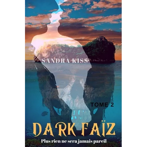Dark Faïz Tome 2