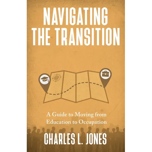 Navigating the Transition: A Guide to Moving from Education to Occupation