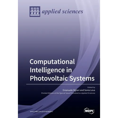 Computational Intelligence in Photovoltaic Systems