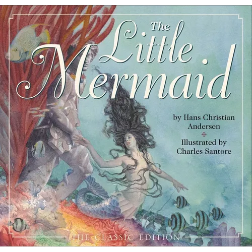 The Little Mermaid: The Classic Edition