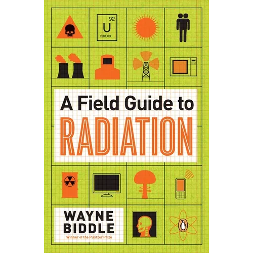 A Field Guide to Radiation