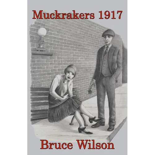 Muckrakers 1917