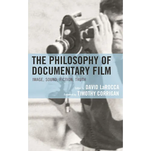 The Philosophy of Documentary Film