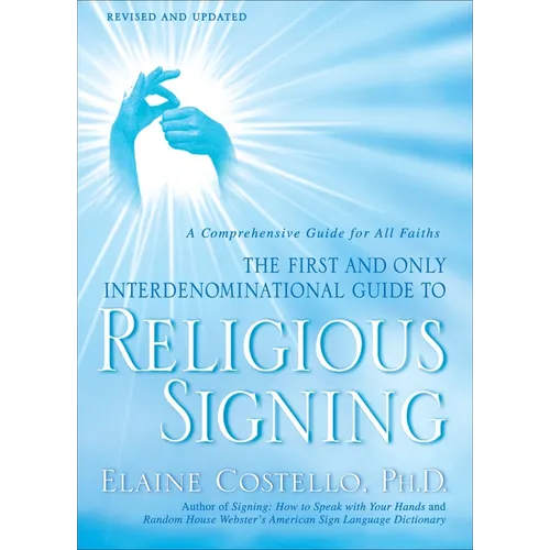 Religious Signing: A Comprehensive Guide for All Faiths