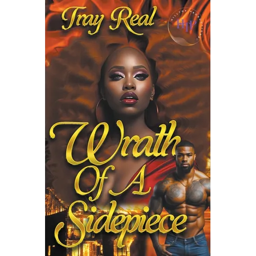 Wrath Of A Sidepiece