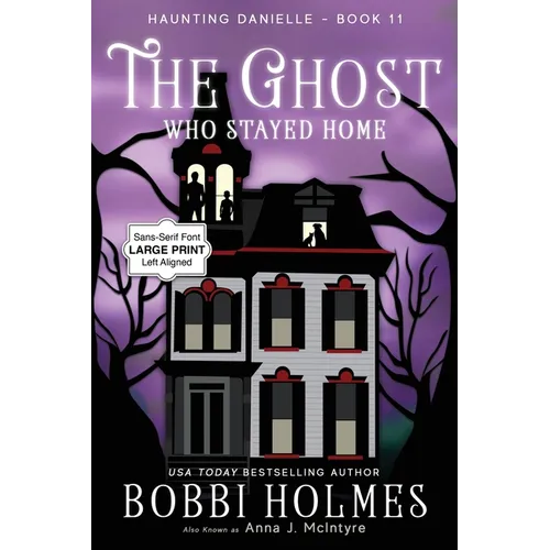 The Ghost Who Stayed Home