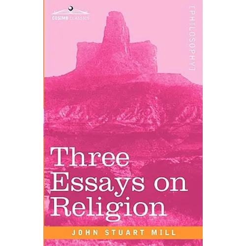 Three Essays on Religion