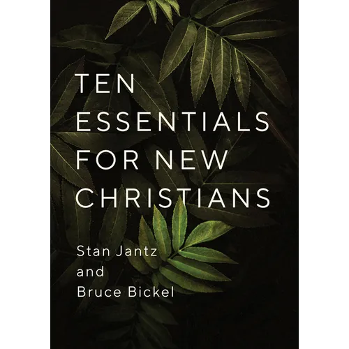 Ten Essentials for New Christians