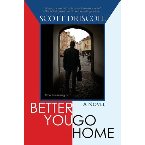 Better You Go Home