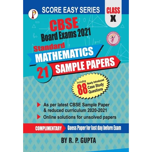 Score Easy Series Class X: CBSE Board Exams 2021 Standard Mathematics 21 Sample Papers