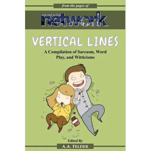 Vertical Lines: A Compilation of Sarcasm. Word Play, and Witticisms