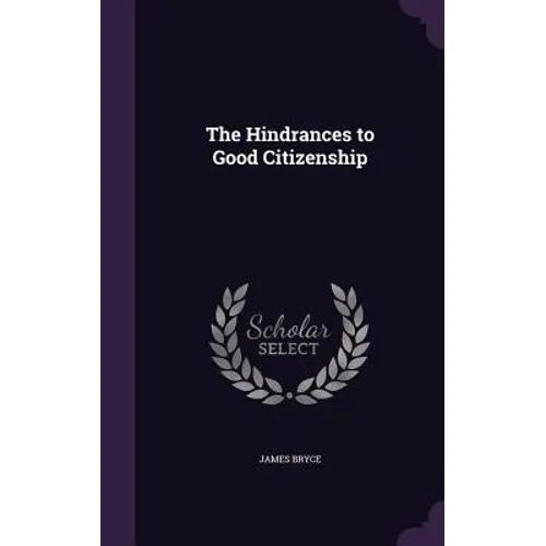 The Hindrances to Good Citizenship