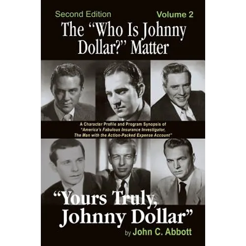 The "Who Is Johnny Dollar?" Matter Volume 2 (2nd Edition)
