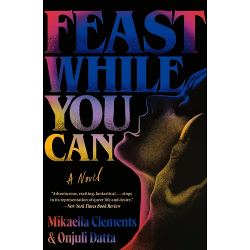 Feast While You Can