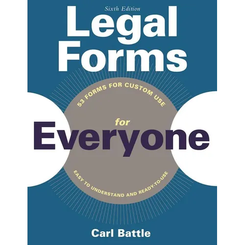 Legal Forms for Everyone: Leases, Home Sales, Avoiding Probate, Living Wills, Trusts, Divorce, Copyrights, and Much More