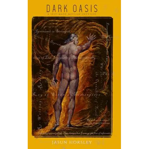 Dark Oasis: A Self-Made Messiah Unveiled