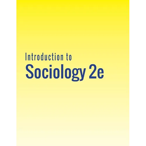 Introduction to Sociology 2e
