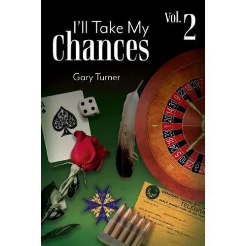 I'll Take My Chances: Volume 2