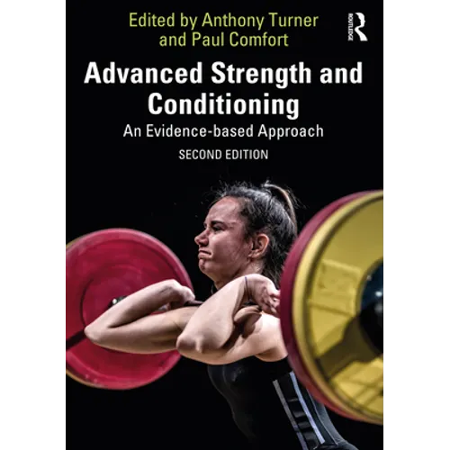 Advanced Strength and Conditioning: An Evidence-Based Approach