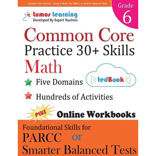 Common Core Practice - Grade 6 Math: Workbooks to Prepare for the Parcc or Smarter Balanced Test