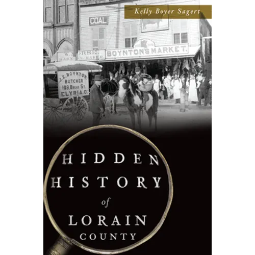 Hidden History of Lorain County