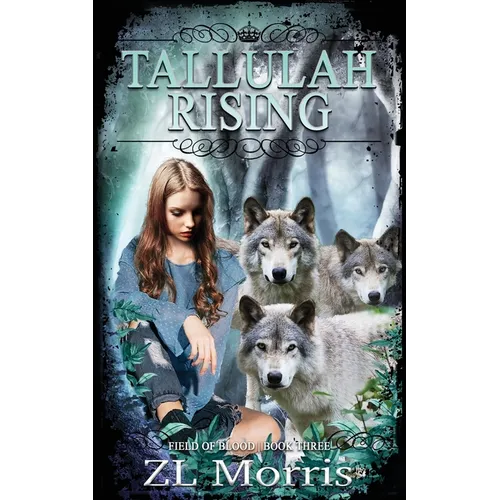 Tallulah Rising: 3