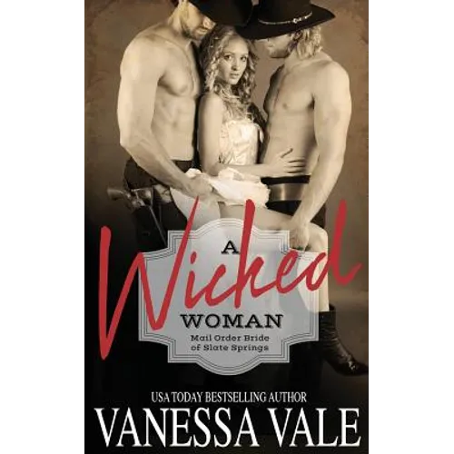 A Wicked Woman