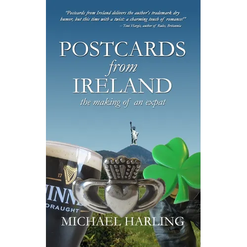 Postcards From Ireland: The Making of an Expat
