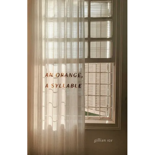 An Orange, a Syllable