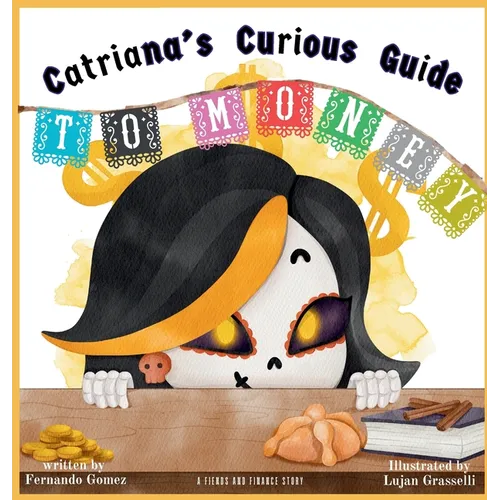 Catriana's Curious Guide to Money