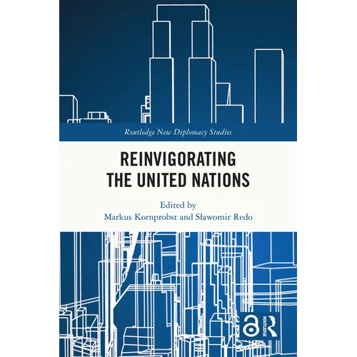 Reinvigorating the United Nations