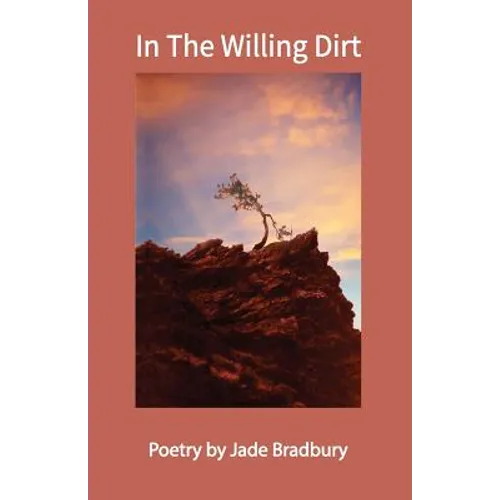 In the Willing Dirt