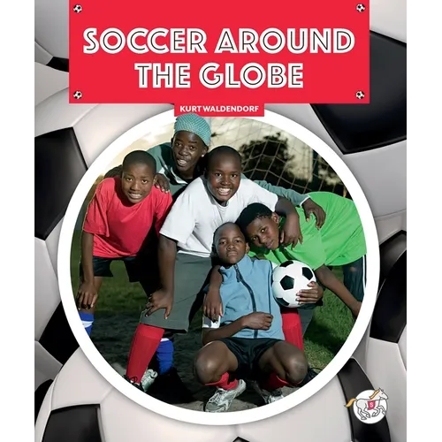 Soccer Around the Globe
