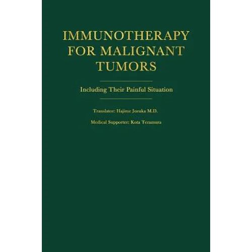 Immunotherapy for Malignant Tumors: Including Their Painful Situation