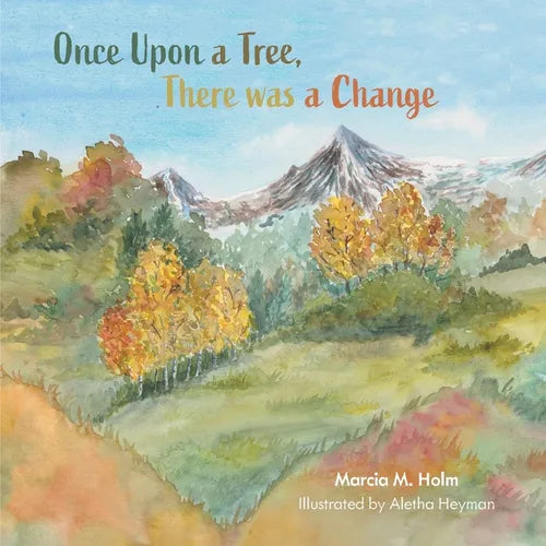 Once Upon a Tree, There was a Change