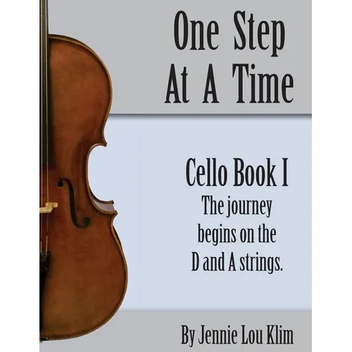 One Step At A TIme: Cello Book I