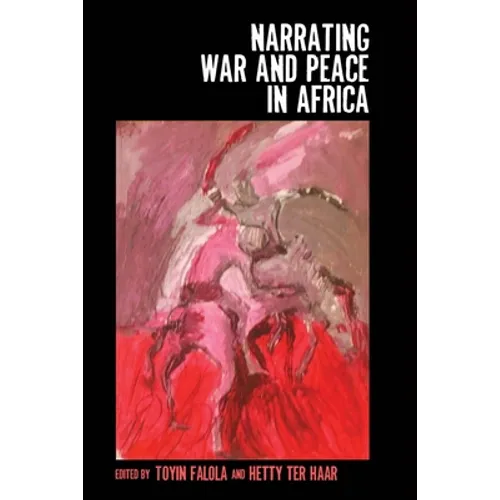 Narrating War and Peace in Africa