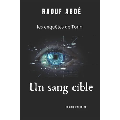 Un sang cible: les enquêtes de Torin